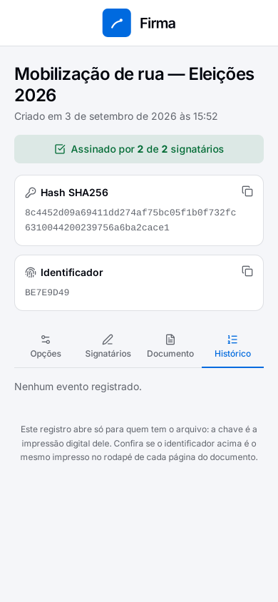 A aba de histórico: cadastro, envio, abertura, aceite e assinatura da campanha.