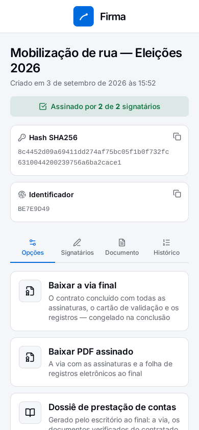O registro público de um contrato: o código SHA-256, o identificador e as abas de opções, signatários, documento e histórico.